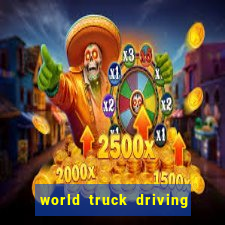 world truck driving simulator dinheiro infinito tudo desbloqueado